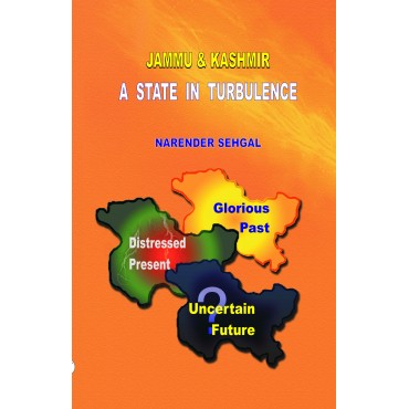 Jammu & Kashmir A State in Turbulence